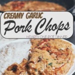creamy pork chops in a rich mushroom cream sauce