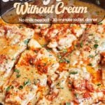 Creamy chicken without cream in a skillet with silky garlic Parmesan sauce.