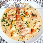 Alt Text: Homemade creamy chicken soup with tender chicken, vegetables, potatoes, and a silky cream broth.