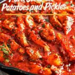Pinterest pin showing pork stew with tender pork and golden potatoes in a rich tomato-pickle sauce.